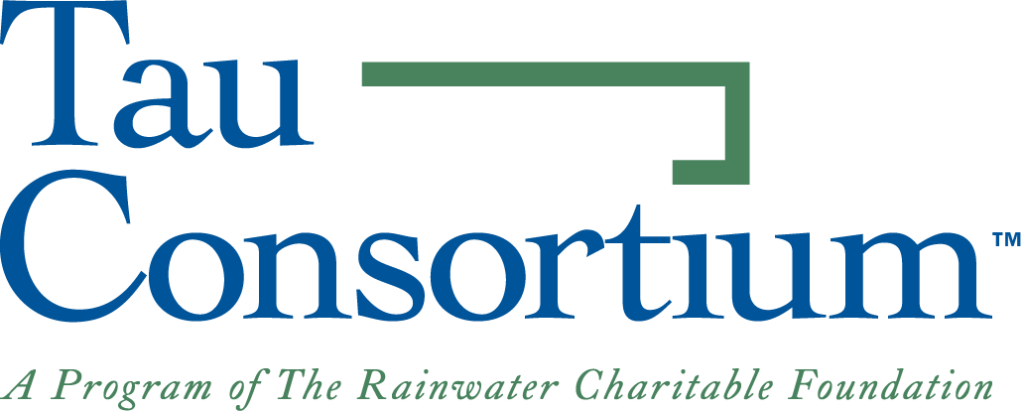 Tau Consortium, a program of the Rainwater Charitable Foundation